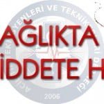 Sağlıkta Şiddete Hayır