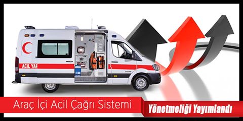 Araç İçi Acil Çağrı Sistemi Yönetmeliği Yayınlandı