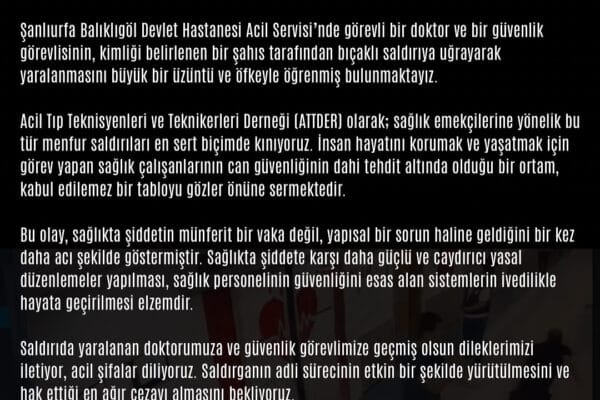 SAĞLIKTA ŞİDDETİ KINIYORUZ!