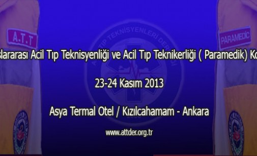 1. Uluslararası Acil Tıp Teknisyenliği ve Acil Tıp Teknikerliği (Paramedik) Kongresi