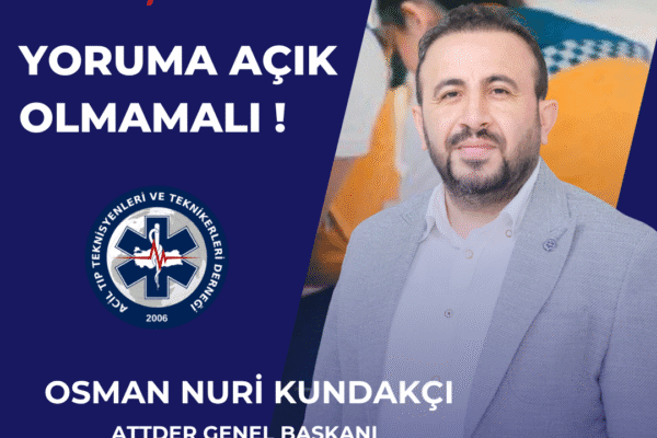 112’de çalışanın hakkı, yoruma açık olmamalı !