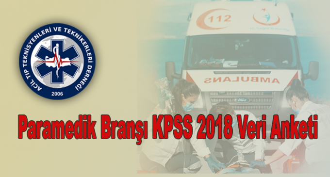 Paramedik Branşı KPSS 2018 Veri Anketi