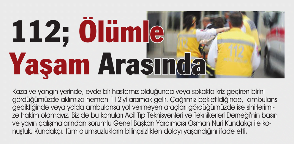 ATT DER Mersin Üniversitesi Gazetecilik Bölümü İle 112 Üzerine Röportaj Yaptı