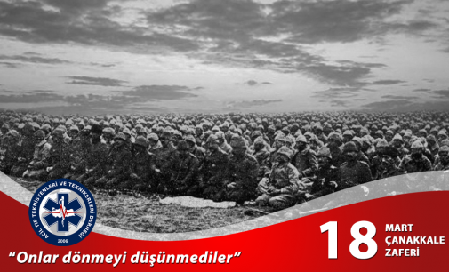 ATTDER Genel Başkanı Selçuk EVREN “ Geçilmez Çanakkale”