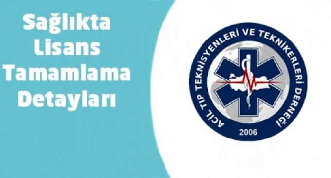 2017 Sağlıkta Lisans Tamamlama Detayları